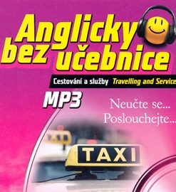 Anglicky bez učebnice - Cestování a služby