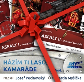 Asfalt I + II + Házím ti laso