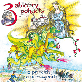 Babiččiny pohádky o princích a princeznách