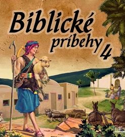 Biblické príbehy 4