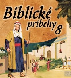 Biblické príbehy 8