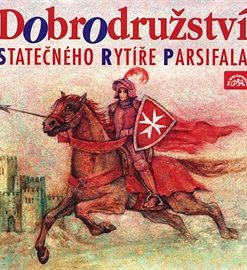 Dobrodružství statečného rytíře Parsifala