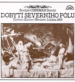 Divadlo Járy Cimrmana - Dobytí severního pólu