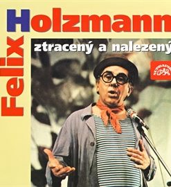 Felix Holzmann ztracený a nalezený