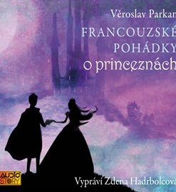 Francouzské pohádky o princeznách