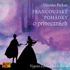 Francouzské pohádky o princeznách