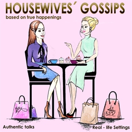 Housewives Gossips