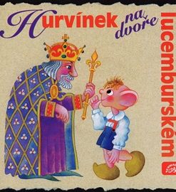 Hurvínek na dvoře lucemburském