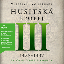 Husitská epopej III. - Za časů císaře Zikmunda (1425-1437)