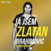 Já jsem Zlatan Ibrahimović