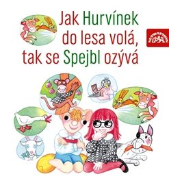 Jak Hurvínek do lesa volá