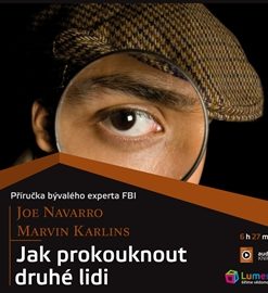 Jak prokouknout druhé lidi