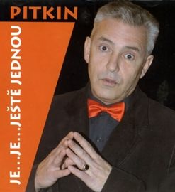 Je...je...ještě jednou Pitkin