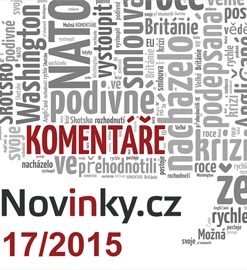 Komentáře Novinky.cz 17/2015