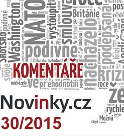 Komentáře Novinky.cz 30/2015