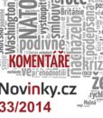 Komentáře Novinky.cz 33/2014