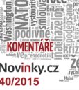 Komentáře Novinky.cz 40/2015