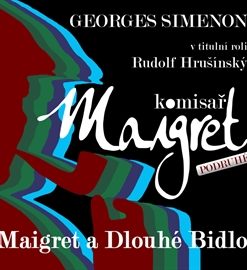 Maigret a Dlouhé Bidlo