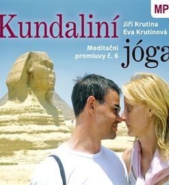 Meditační promluvy 6 - Kundaliní jóga