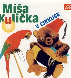 Míša Kulička v cirkuse