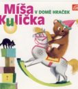 Míša Kulička v domě hraček