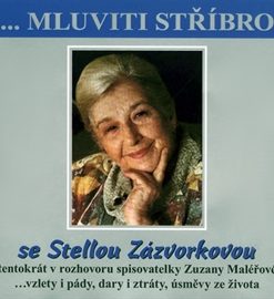 Mluviti stříbro - Stella Zázvorková