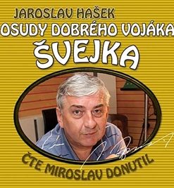 Osudy dobrého vojáka Švejka (7 & 8)