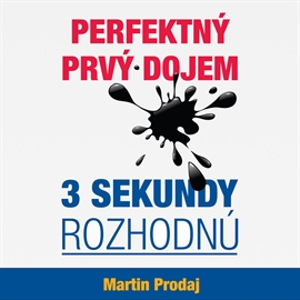 Perfektný prvý dojem - 3 sekundy rozhodnú