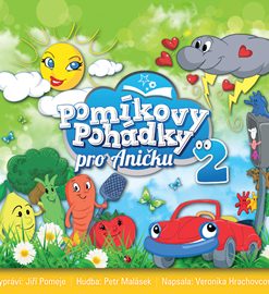 Pomíkovy Pohádky pro Aničku 2