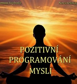 Pozitivní programování mysli