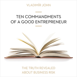 Ten commandments of a good entrepreneur