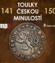 Toulky českou minulostí 141 - 150