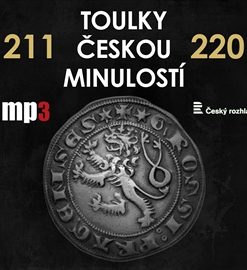 Toulky českou minulostí 211 - 220