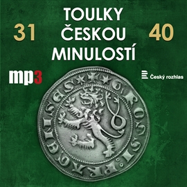 Toulky českou minulostí 31 - 40