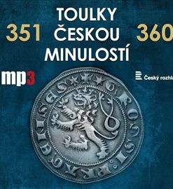 Toulky českou minulostí 351 - 360