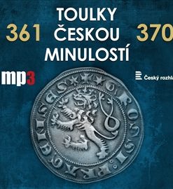 Toulky českou minulostí 361 - 370