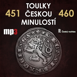 Toulky českou minulostí 451 - 460