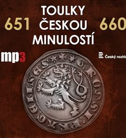 Toulky českou minulostí 651 - 660