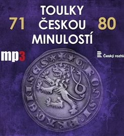 Toulky českou minulostí 71 - 80