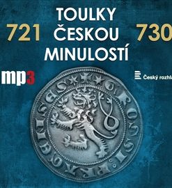 Toulky českou minulostí 721 - 730