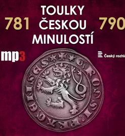 Toulky českou minulostí 781 - 790