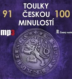 Toulky českou minulostí 91 - 100