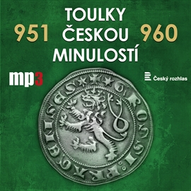 Toulky českou minulostí 951 - 960