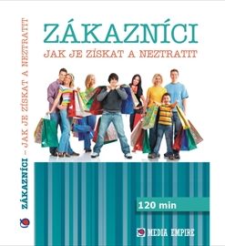 Zákazníci - jak je získat a neztratit