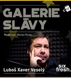 Galerie slávy - Luboš Xaver Veselý