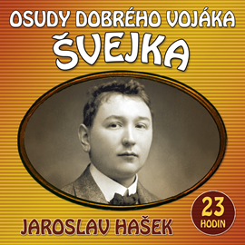 Osudy dobrého vojáka Švejka - komplet