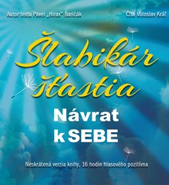 Šlabikár šťastia - Návrat k sebe