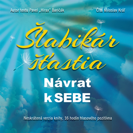 Šlabikár šťastia - Návrat k sebe