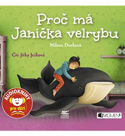 Proč má Janička velrybu