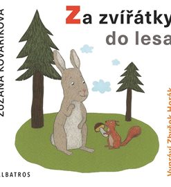 Za zvířátky do lesa